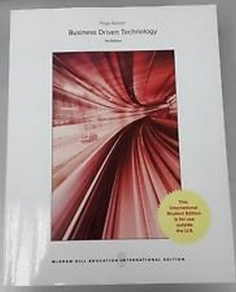 Business Driven Technology 5th Edition Baltzan